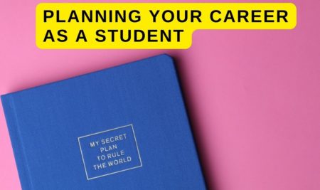 Three less obvious considerations in career planning for students